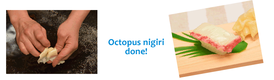 Octopus nigiri done!